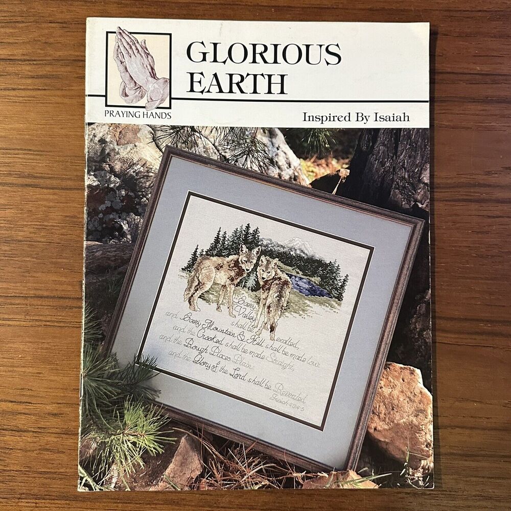 Glorious Earth Inspired by Isaiah Cross Stitch Praying Hands Animals Nature